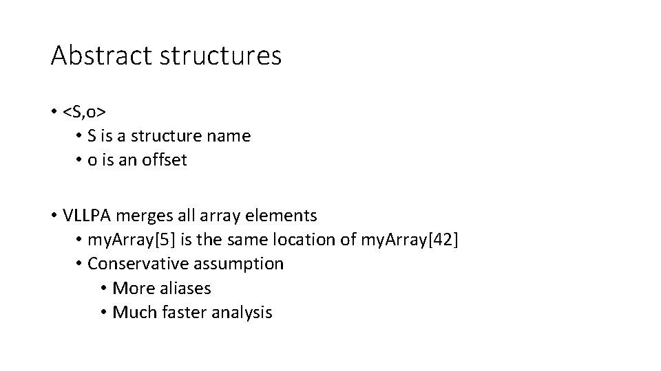 Abstract structures • <S, o> • S is a structure name • o is