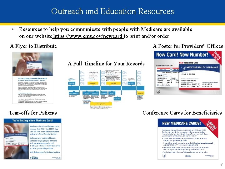 Outreach and Education Resources • Resources to help you communicate with people with Medicare