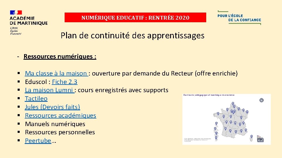 NUMÉRIQUE EDUCATIF : RENTRÉE 2020 Plan de continuité des apprentissages - Ressources numériques :