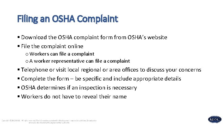 Filing an OSHA Complaint § Download the OSHA complaint form from OSHA’s website §
