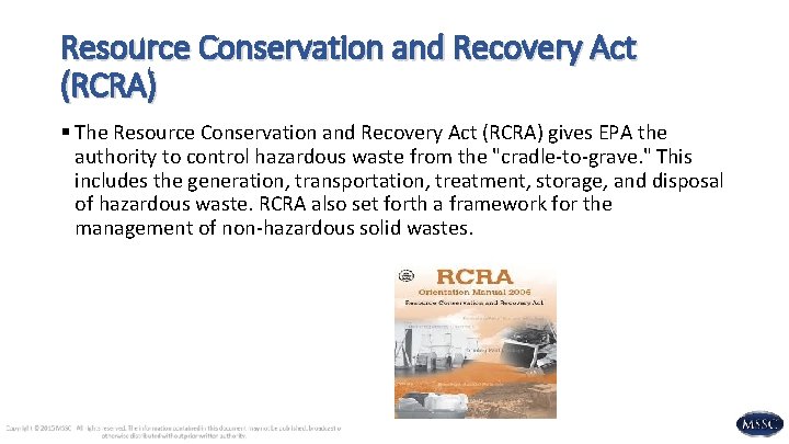 Resource Conservation and Recovery Act (RCRA) § The Resource Conservation and Recovery Act (RCRA)