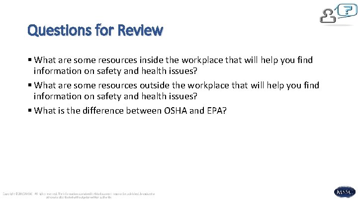 Questions for Review § What are some resources inside the workplace that will help