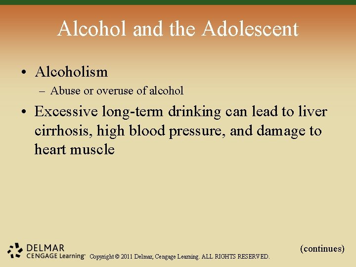 Alcohol and the Adolescent • Alcoholism – Abuse or overuse of alcohol • Excessive