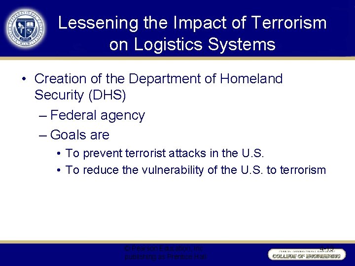 Lessening the Impact of Terrorism on Logistics Systems • Creation of the Department of