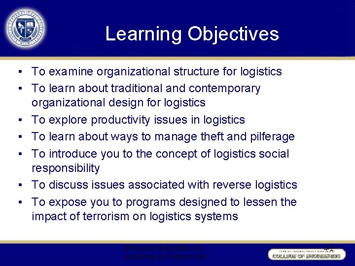 Learning Objectives • To examine organizational structure for logistics • To learn about traditional