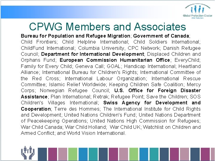 CPWG Members and Associates Bureau for Population and Refugee Migration; Government of Canada; Child