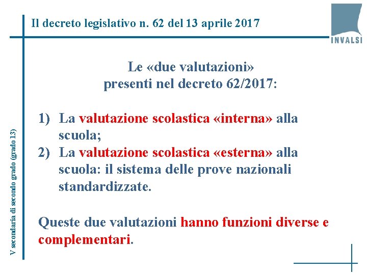 Il decreto legislativo n. 62 del 13 aprile 2017 V secondaria di secondo grado