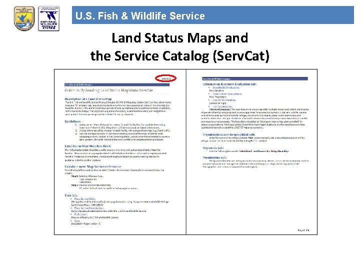 U. S. Fish & Wildlife Service Land Status Maps and the Service Catalog (Serv.