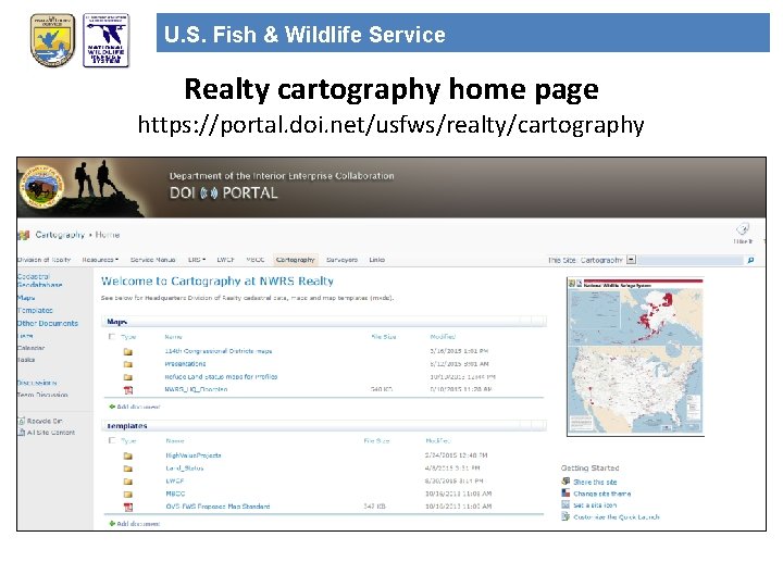 U. S. Fish & Wildlife Service Realty cartography home page https: //portal. doi. net/usfws/realty/cartography