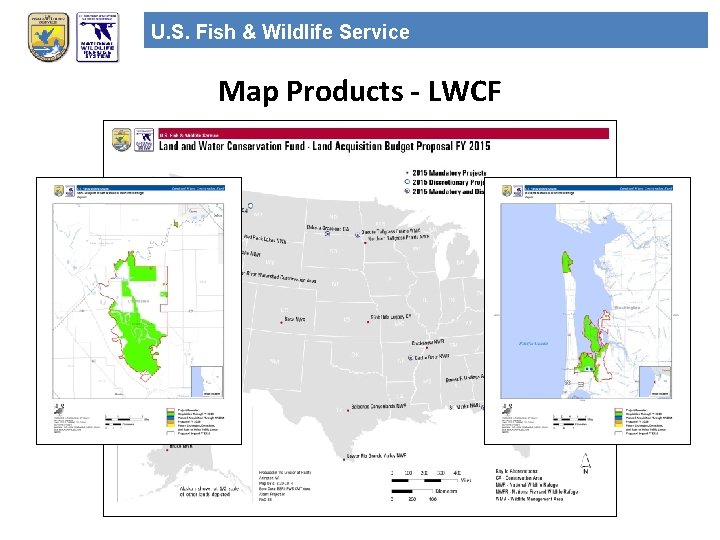 U. S. Fish & Wildlife Service Map Products - LWCF 