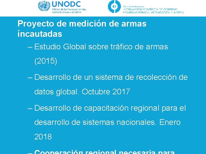 Proyecto de medición de armas íncautadas – Estudio Global sobre tráfico de armas (2015)