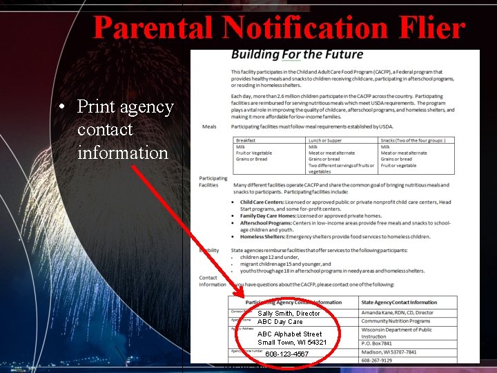 Parental Notification Flier • Print agency contact information Sally Smith, Director ABC Day Care