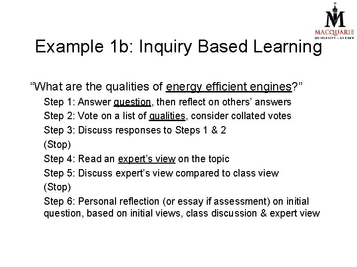 Example 1 b: Inquiry Based Learning “What are the qualities of energy efficient engines?