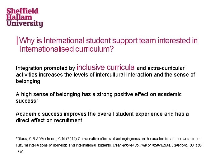 Why is International student support team interested in Internationalised curriculum? Integration promoted by inclusive