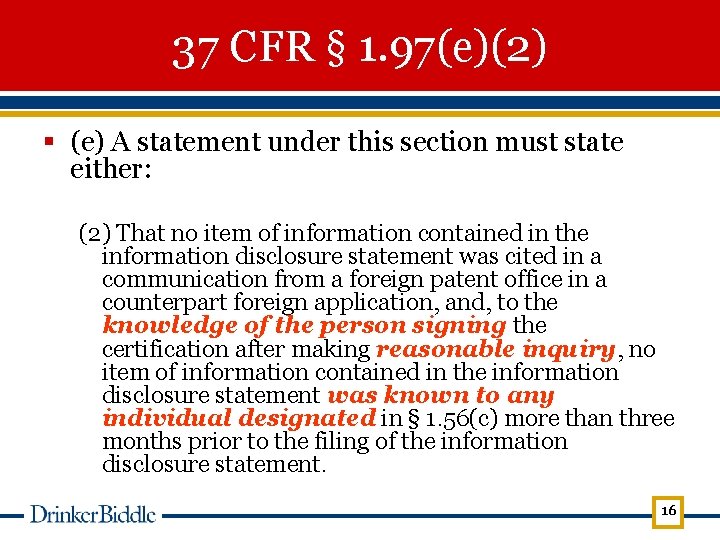 37 CFR § 1. 97(e)(2) § (e) A statement under this section must state