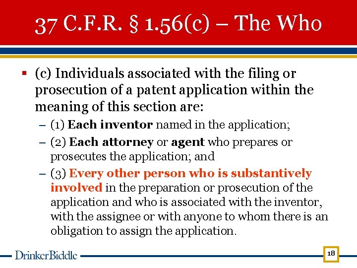 37 C. F. R. § 1. 56(c) – The Who § (c) Individuals associated