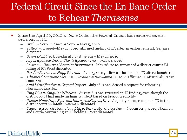 Federal Circuit Since the En Banc Order to Rehear Therasense § Since the April