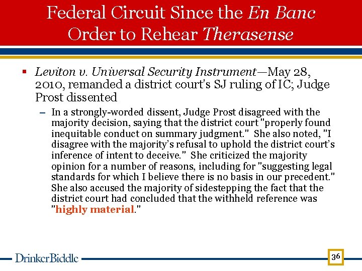 Federal Circuit Since the En Banc Order to Rehear Therasense § Leviton v. Universal