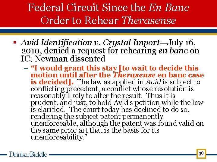Federal Circuit Since the En Banc Order to Rehear Therasense § Avid Identification v.