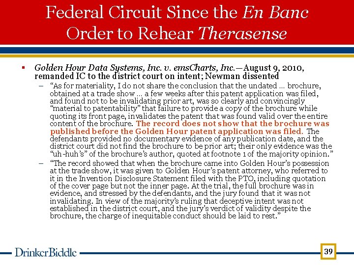 Federal Circuit Since the En Banc Order to Rehear Therasense § Golden Hour Data