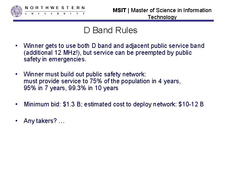 MSIT | Master of Science in Information Technology D Band Rules • Winner gets