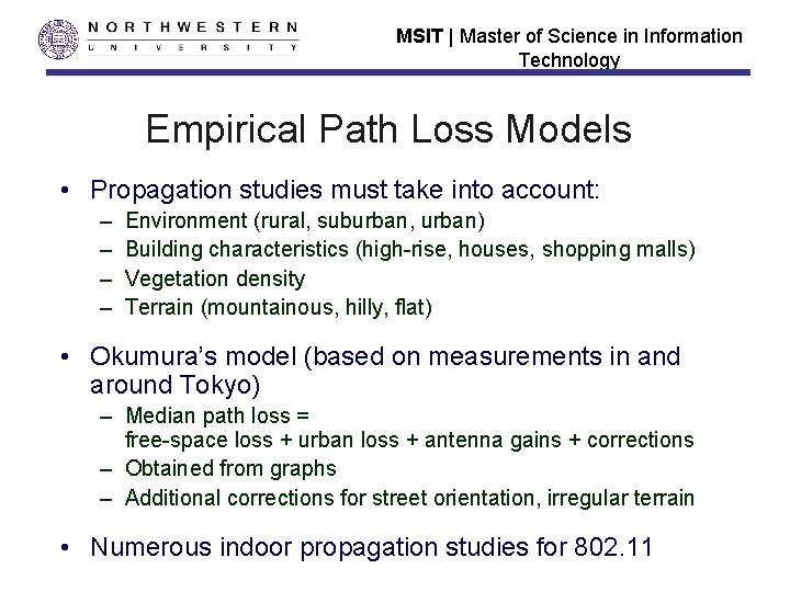 MSIT | Master of Science in Information Technology Empirical Path Loss Models • Propagation