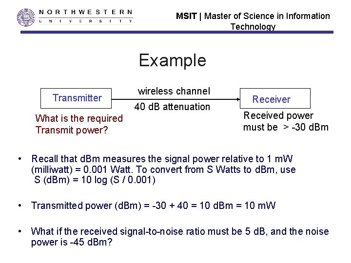 MSIT | Master of Science in Information Technology Example Transmitter What is the required