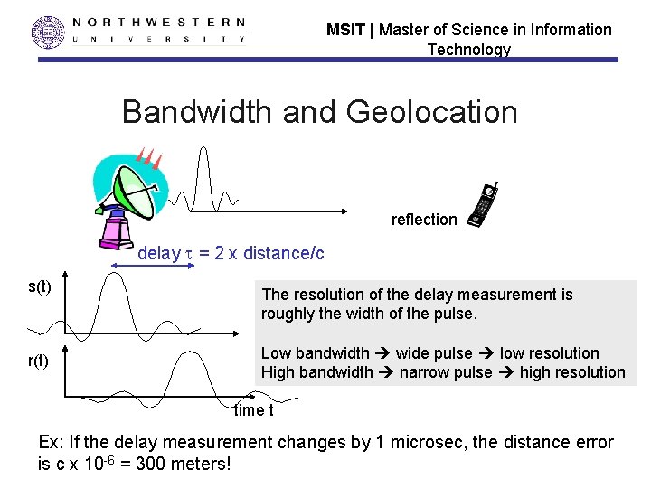 MSIT | Master of Science in Information Technology Bandwidth and Geolocation reflection delay =