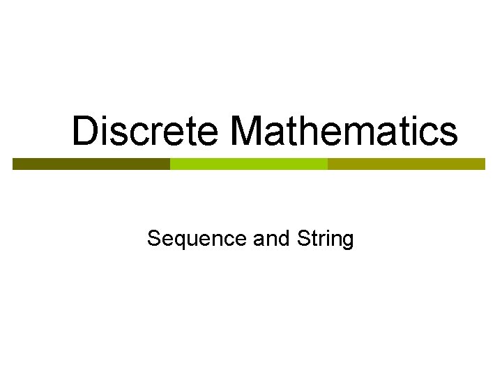 Discrete Mathematics Sequence and String 