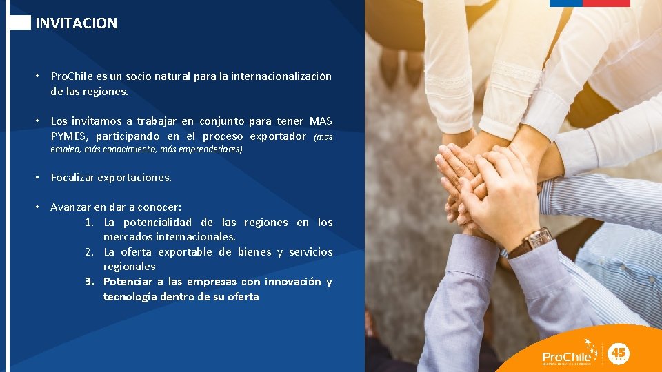 INVITACION • Pro. Chile es un socio natural para la internacionalización de las regiones.