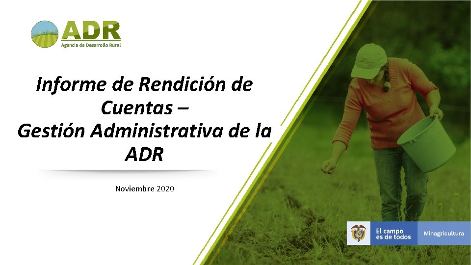 Informe de Rendición de Cuentas – Gestión Administrativa de la ADR Noviembre 2020 