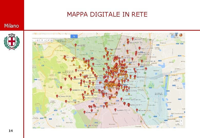 MAPPA DIGITALE IN RETE Milano 14 © Comune di Milano 