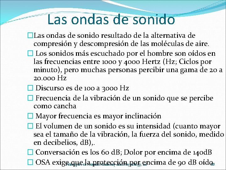 Las ondas de sonido �Las ondas de sonido resultado de la alternativa de compresión