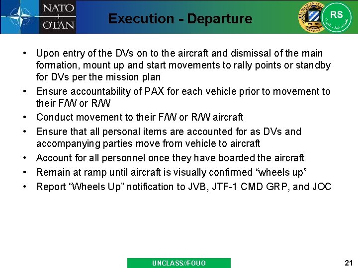 Execution - Departure • Upon entry of the DVs on to the aircraft and