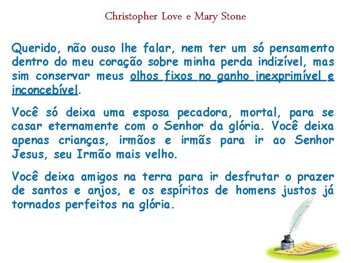 Christopher Love e Mary Stone Querido, não ouso lhe falar, nem ter um só