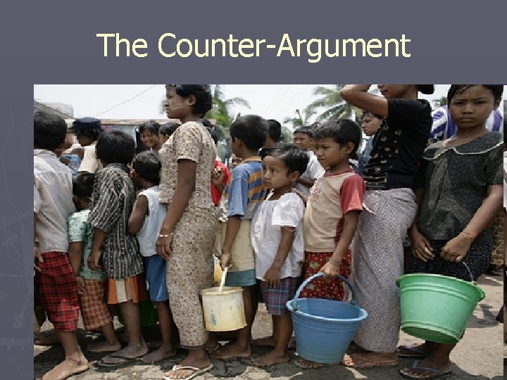 The Counter-Argument 