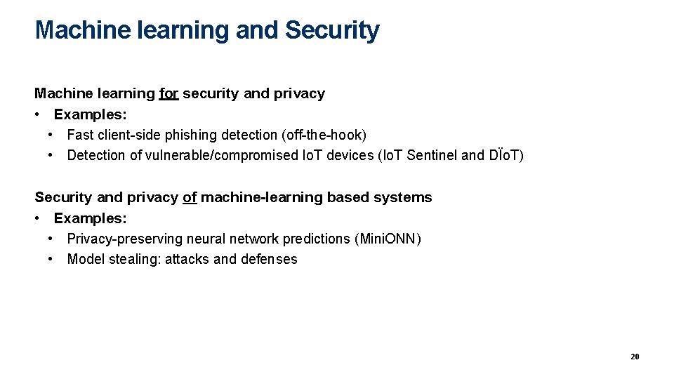 Machine learning and Security Machine learning for security and privacy • Examples: • Fast Machine learning and Security Machine learning for security and privacy • Examples: • Fast