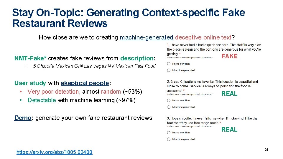 Stay On-Topic: Generating Context-specific Fake Restaurant Reviews How close are we to creating machine-generated Stay On-Topic: Generating Context-specific Fake Restaurant Reviews How close are we to creating machine-generated