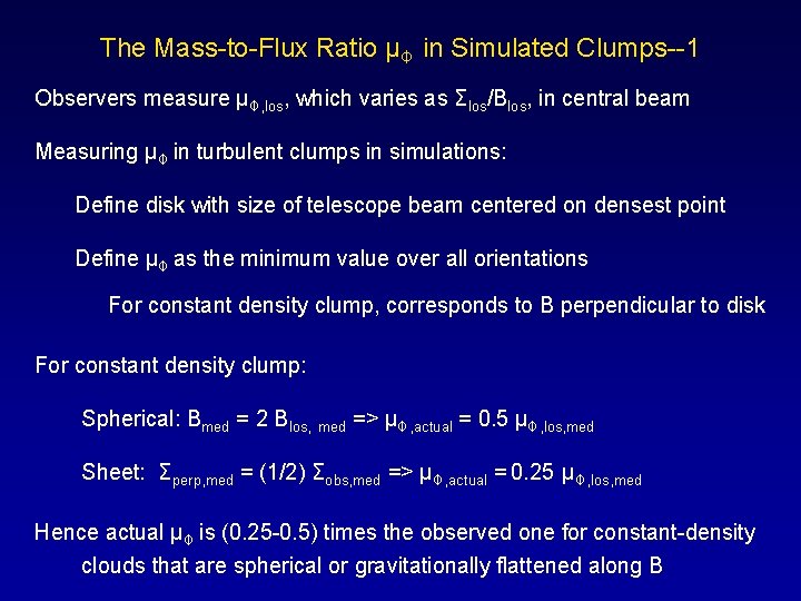 The Mass-to-Flux Ratio μΦ in Simulated Clumps--1 Observers measure μΦ, los, which varies as