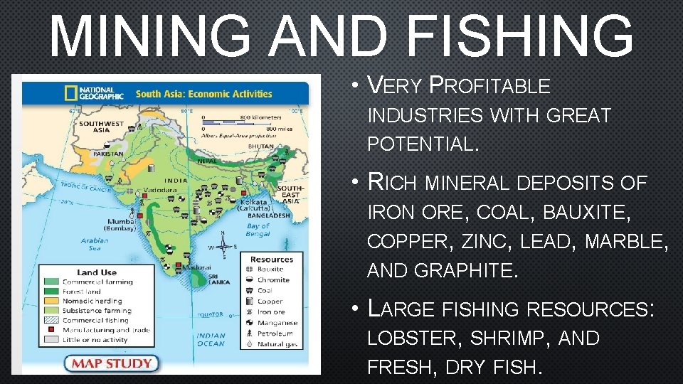 MINING AND FISHING • VERY PROFITABLE INDUSTRIES WITH GREAT POTENTIAL. • RICH MINERAL DEPOSITS