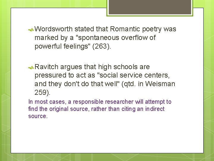 Wordsworth stated that Romantic poetry was marked by a "spontaneous overflow of powerful Wordsworth stated that Romantic poetry was marked by a "spontaneous overflow of powerful