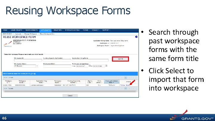 Reusing Workspace Forms • Search through past workspace forms with the same form title