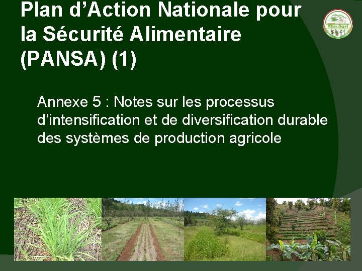 Plan d’Action Nationale pour la Sécurité Alimentaire (PANSA) (1) Annexe 5 : Notes sur