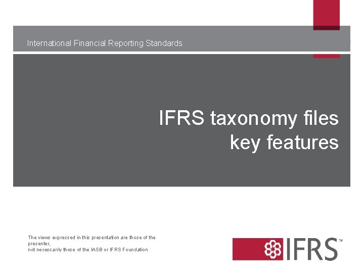 International Financial Reporting Standards Update on the IFRS