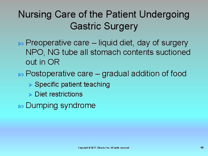 Nursing Care of the Patient Undergoing Gastric Surgery Preoperative care – liquid diet, day