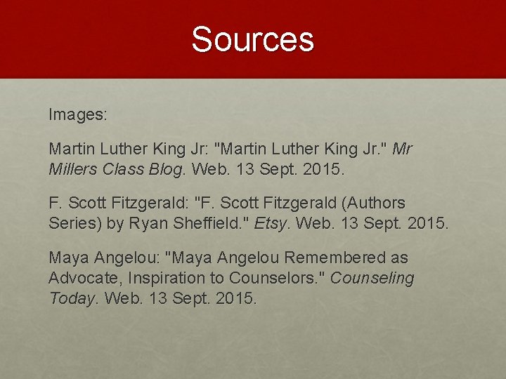 Sources Images: Martin Luther King Jr: "Martin Luther King Jr. " Mr Millers Class