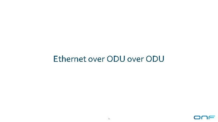 Ethernet over ODU 4 