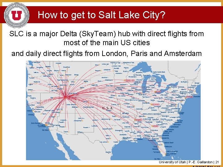 How to get to Salt Lake City? SLC is a major Delta (Sky. Team)