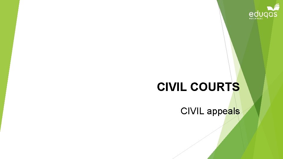 CIVIL COURTS CIVIL appeals 