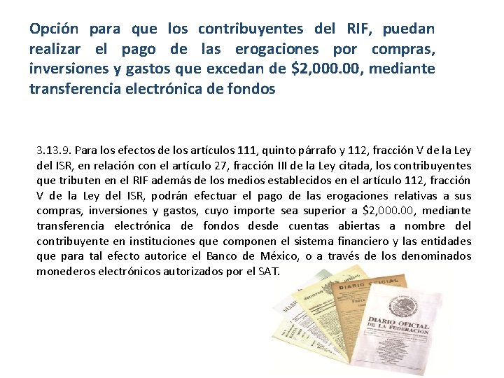 Opción para que los contribuyentes del RIF, puedan realizar el pago de las erogaciones